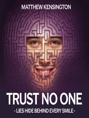 cover image of Trust No One--Lies hide behind every smile